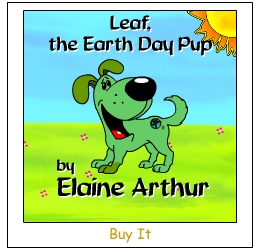 Buy Leaf, The Earth Day Pup by Elaine Arthur
