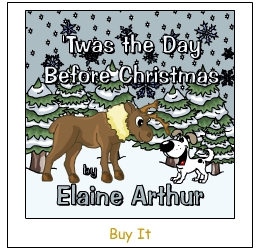 Buy 'Twas the Day Before Christmas by Elaine Arthur