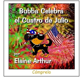 Compre Bubba Celebra el Cuatro de Julio por Elaine Arthur